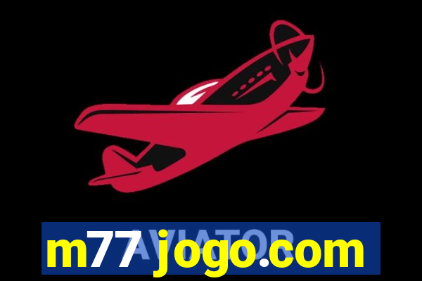 m77 jogo.com